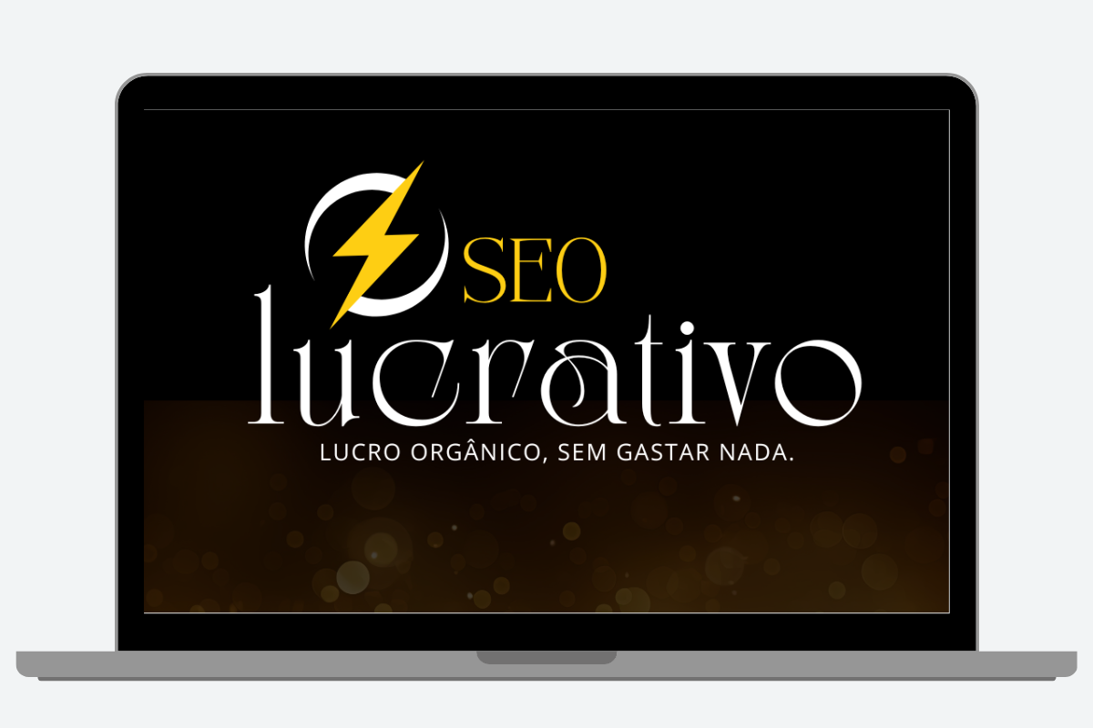 Curso SEO Lucrativo – Aprenda a gerar vendas no orgânico sem precisar de tráfego pago